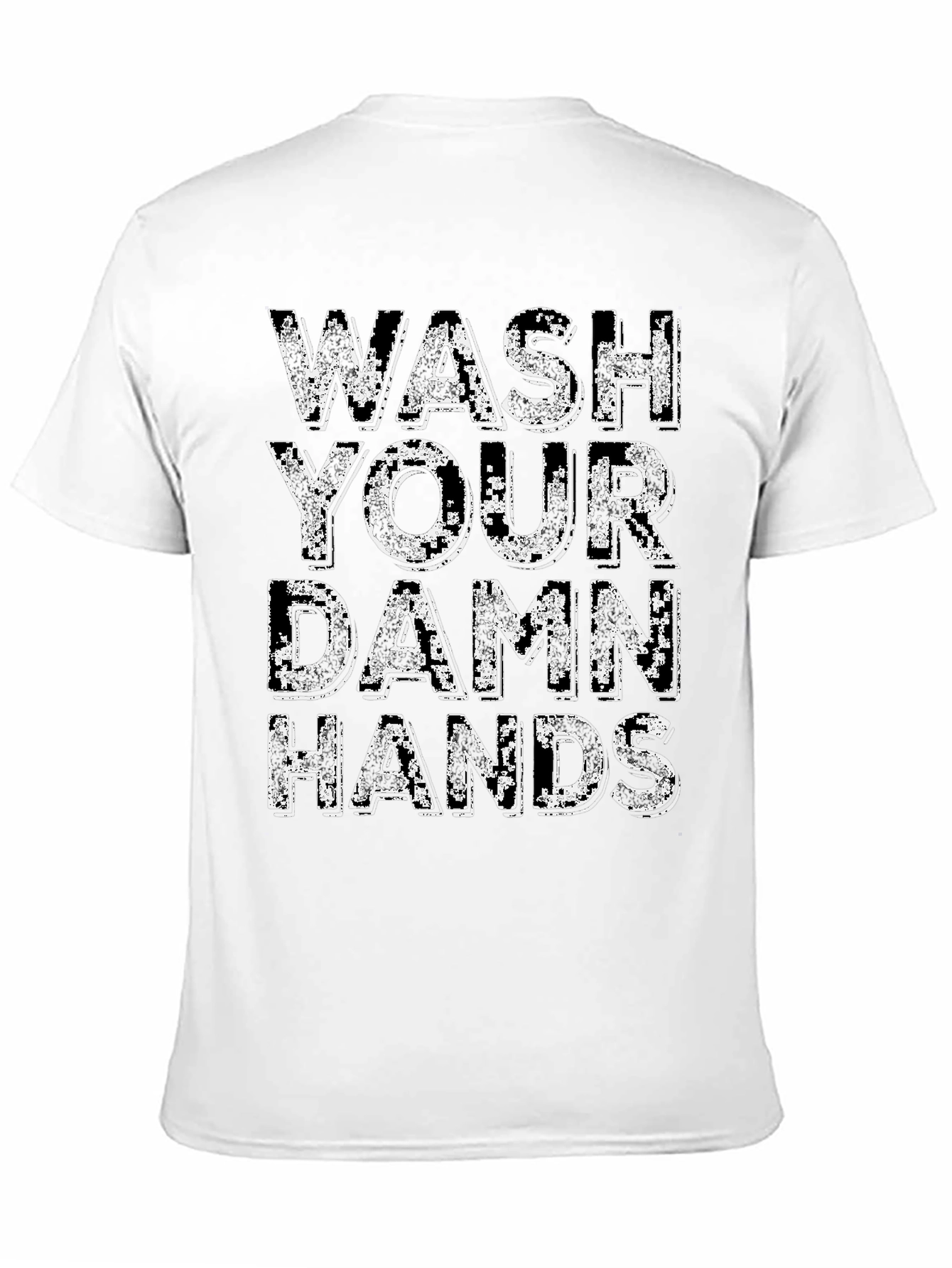 Wash Your Damn Hands Graphic Tee