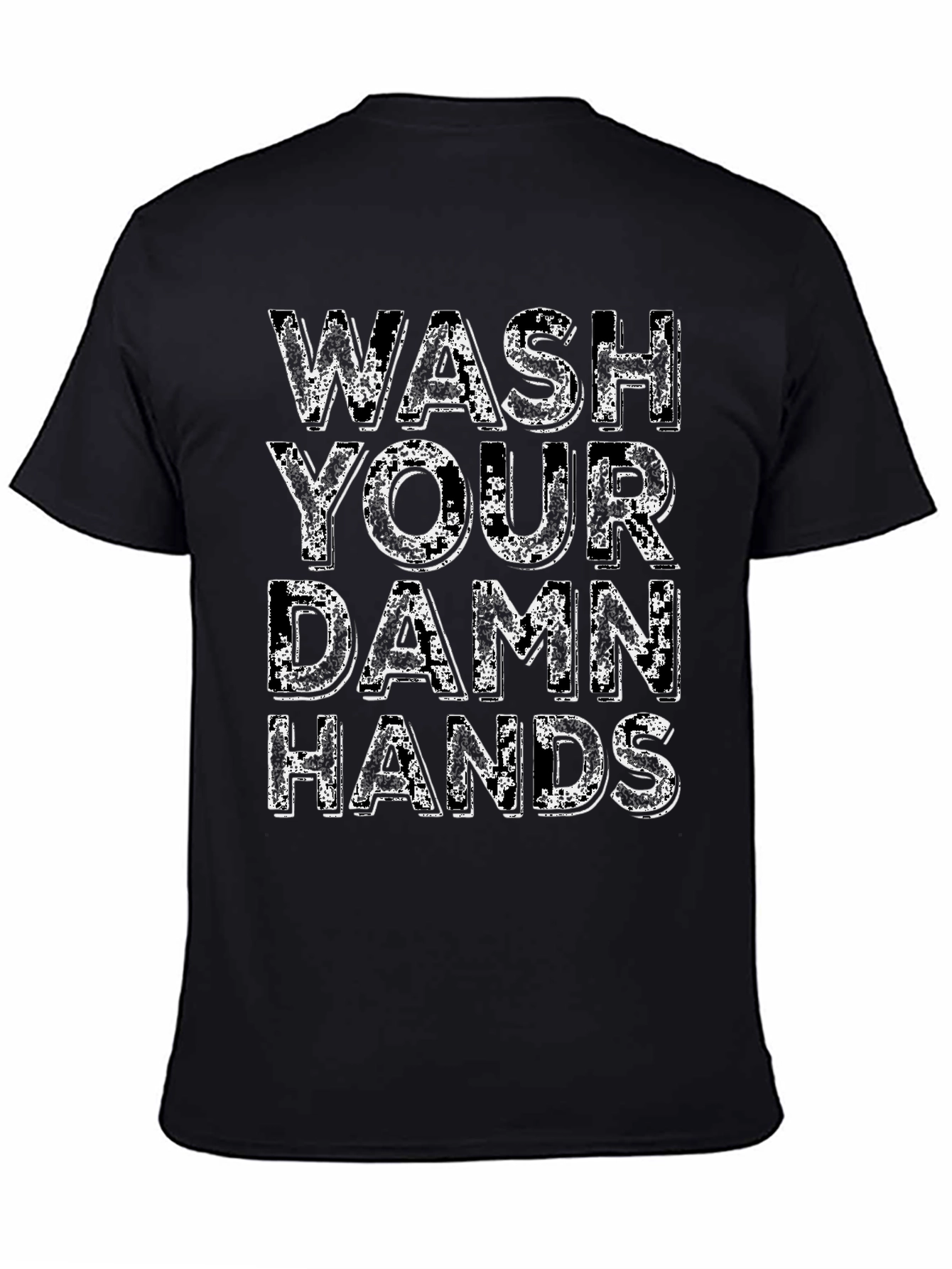 Wash Your Damn Hands Graphic Tee