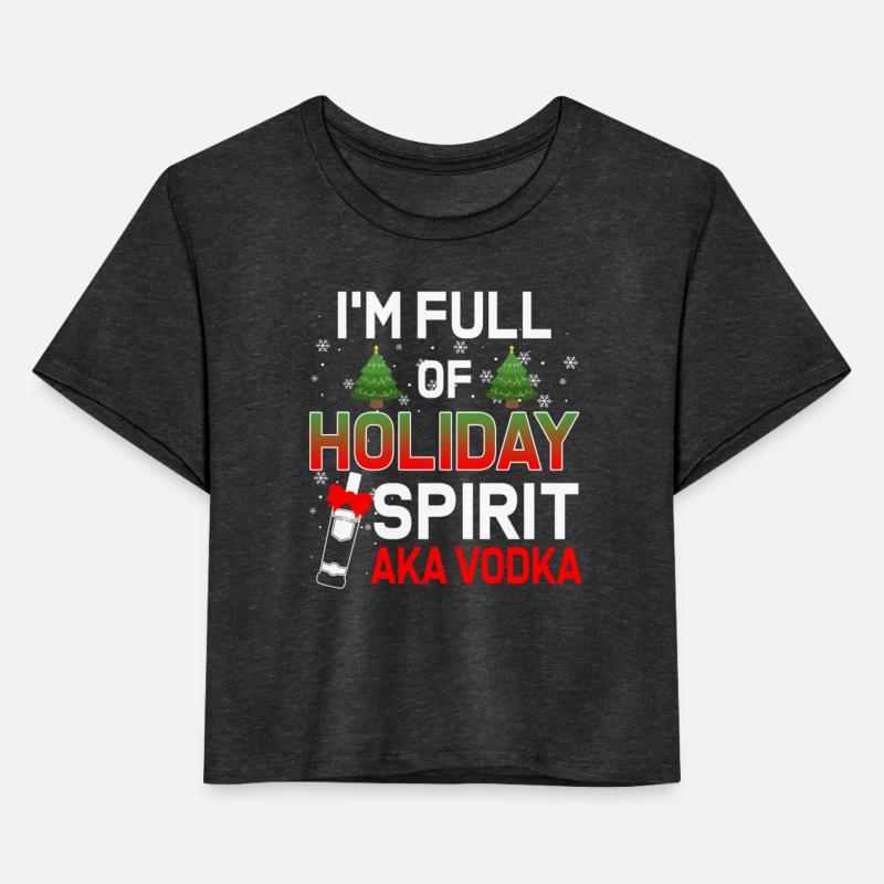 Full Of Holiday Spirit Aka Vodka Funny Christmas