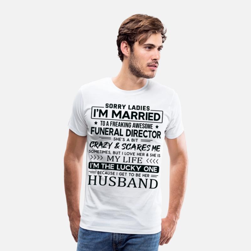 Funeral Director Funny Saying For Husband