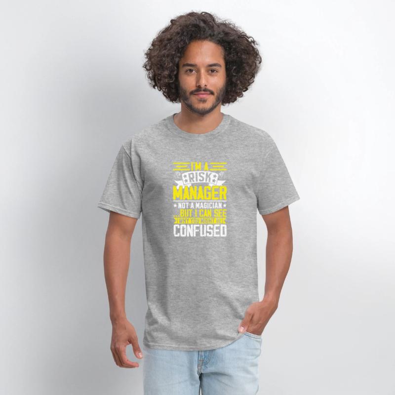 Funny Risk Manager Shirt – Not a Magician