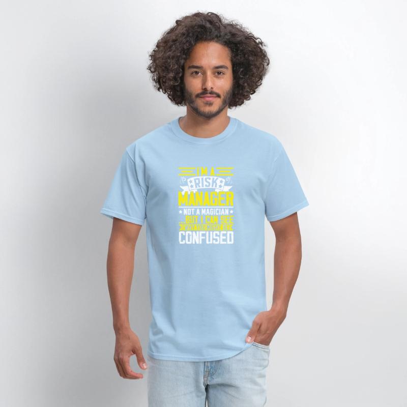 Funny Risk Manager Shirt – Not a Magician