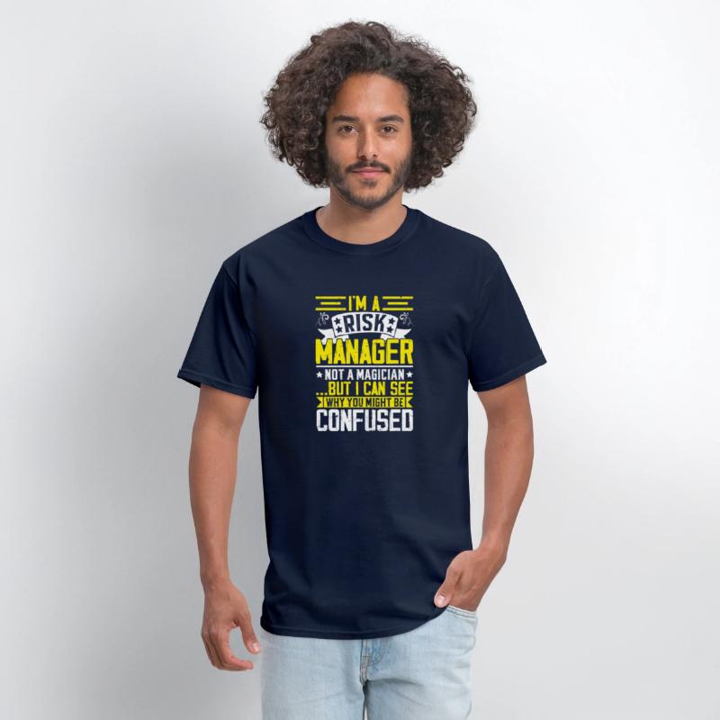 Funny Risk Manager Shirt – Not a Magician