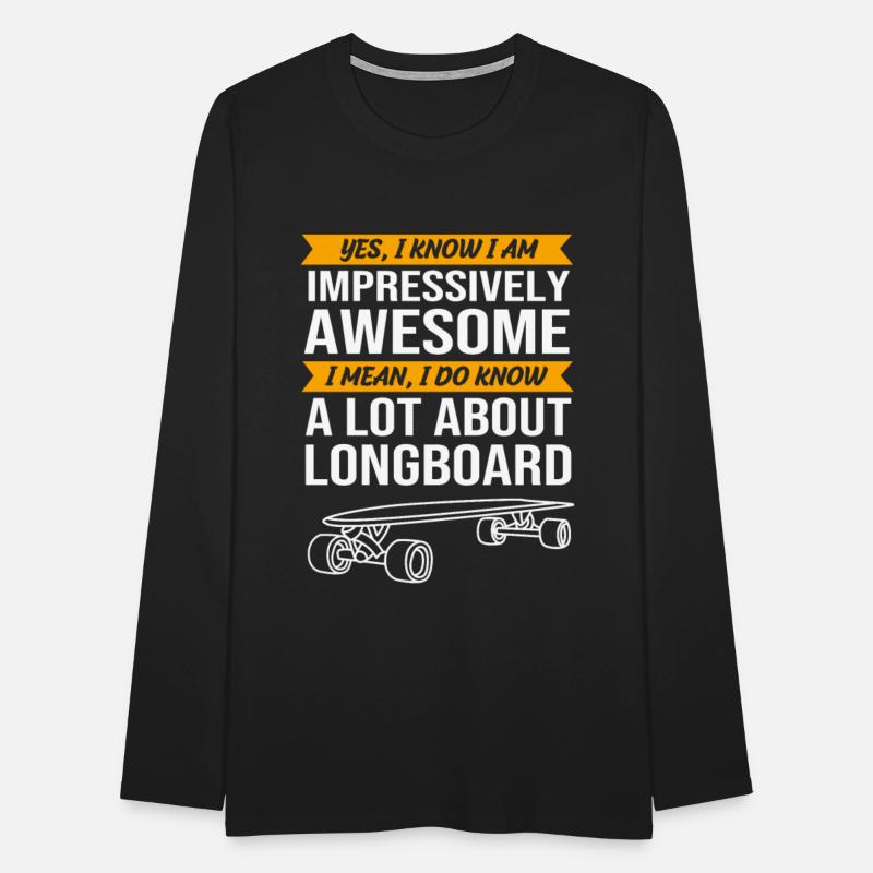 Funny Skater Skateboard Saying Longboarding