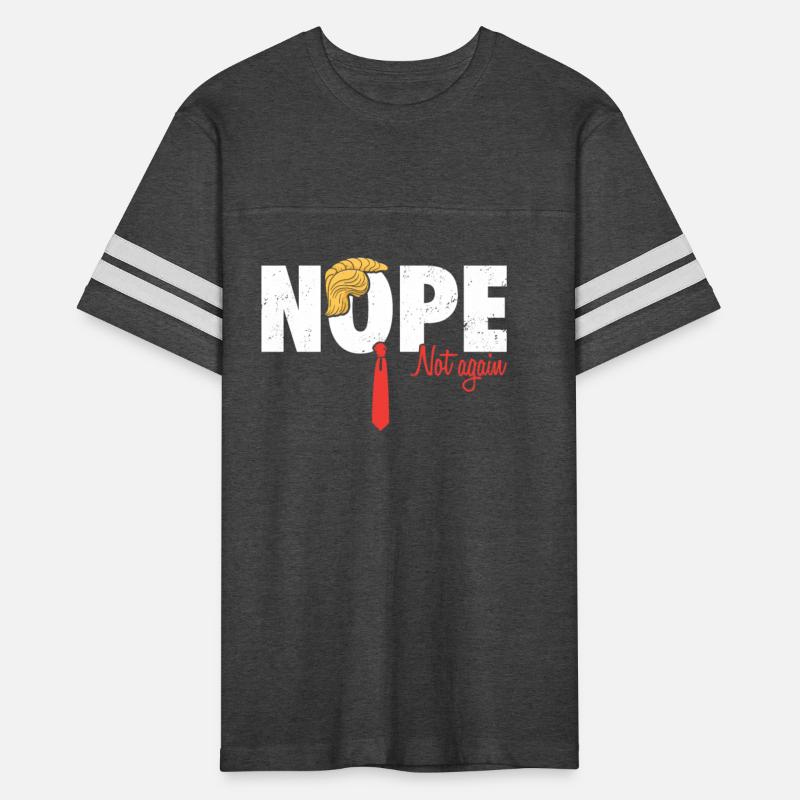 Funny Trump Nope Not Again Satire Apparel