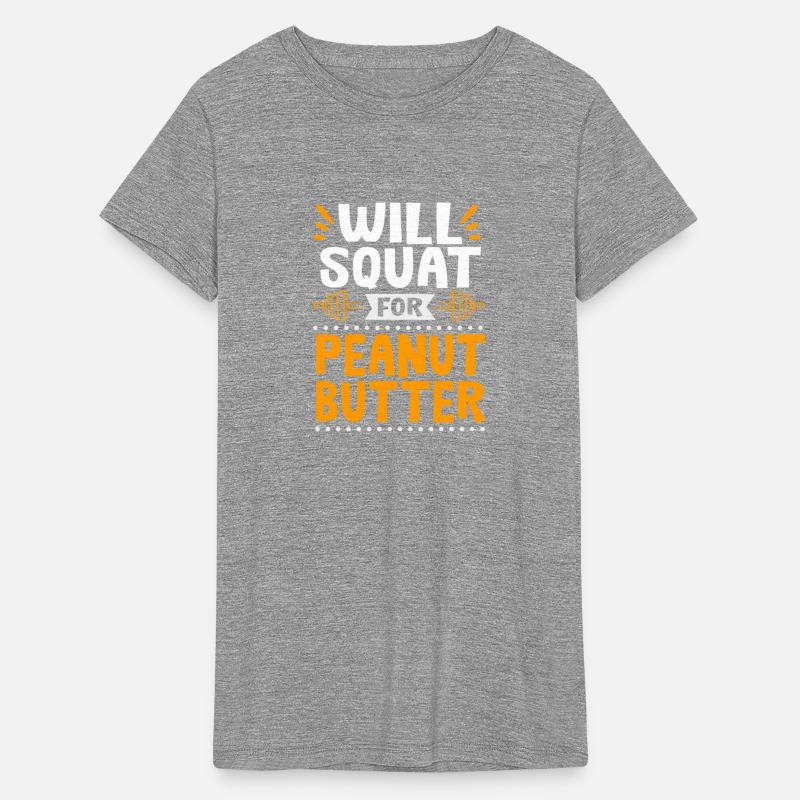 Funny Workout Gym Will Squat For Peanut Butter