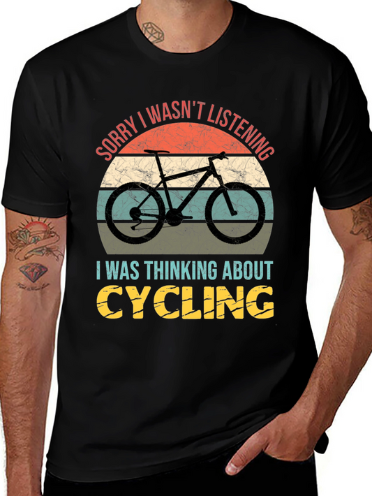 Cycling T-Shirt: Sorry I Wasnt Listening Design