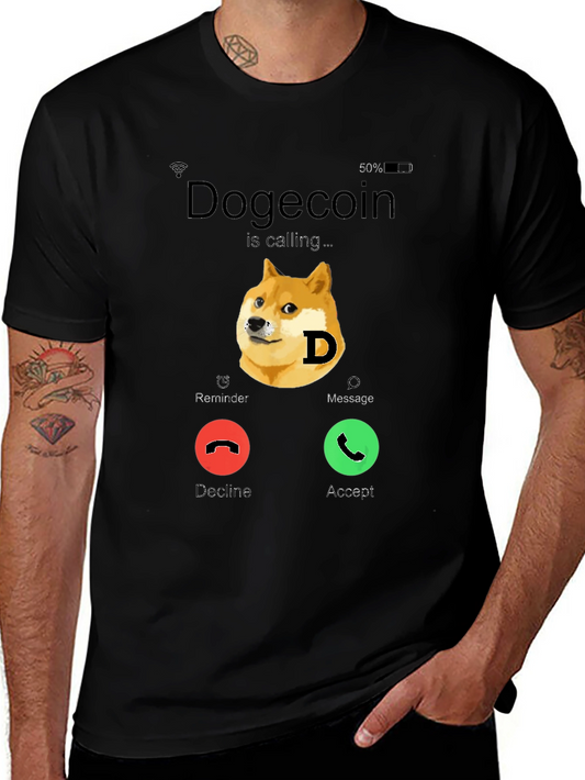 Dogecoin Calling T-Shirt - Funny Crypto Tee