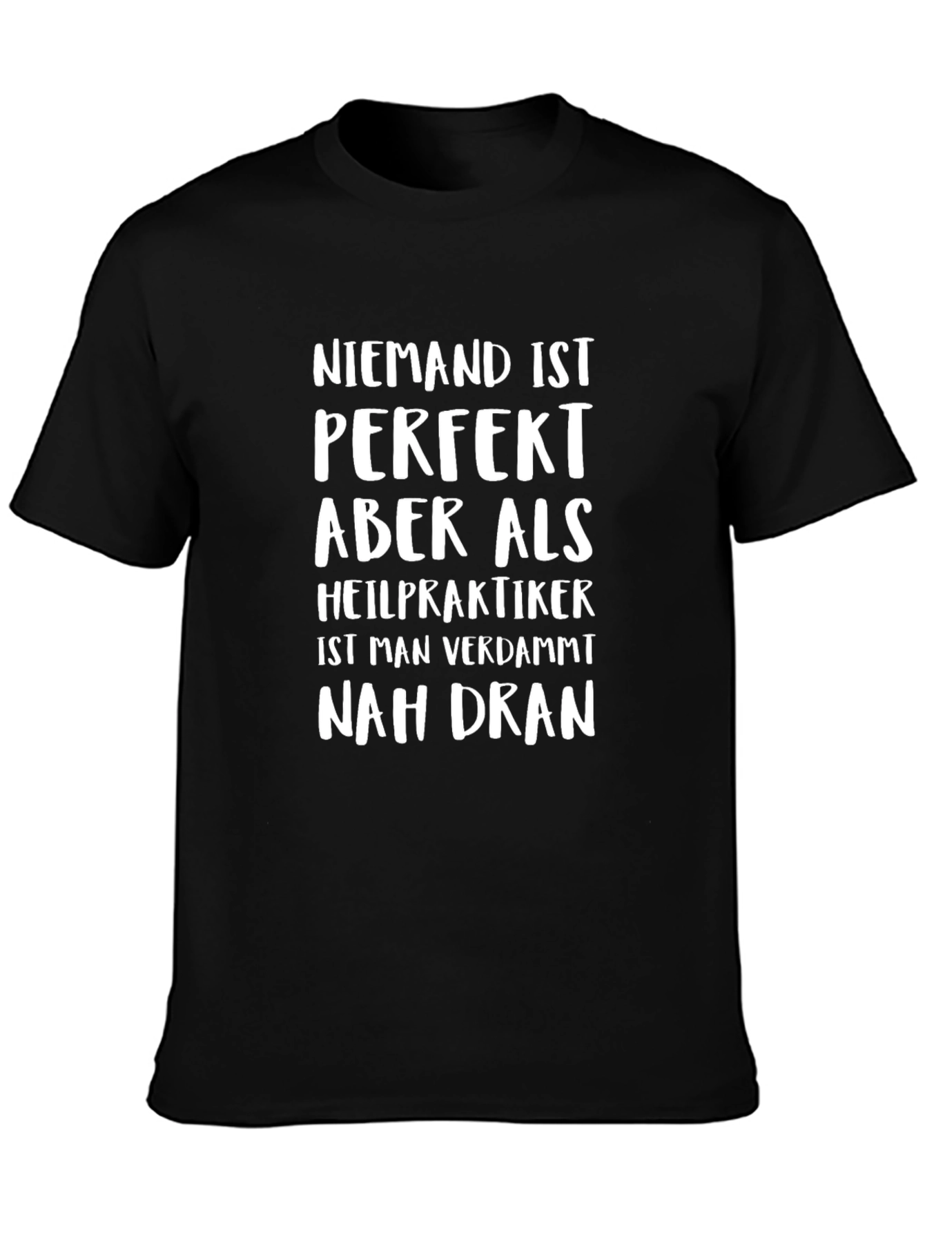 Heilpraktiker T-Shirt Funny German Practitioner Tee