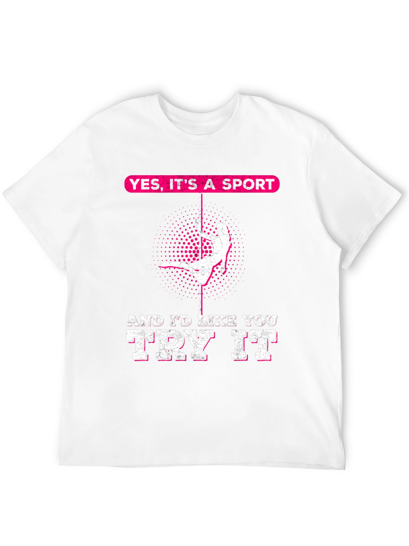 Yes Its A Sport Pole Dancing Graphic Tee