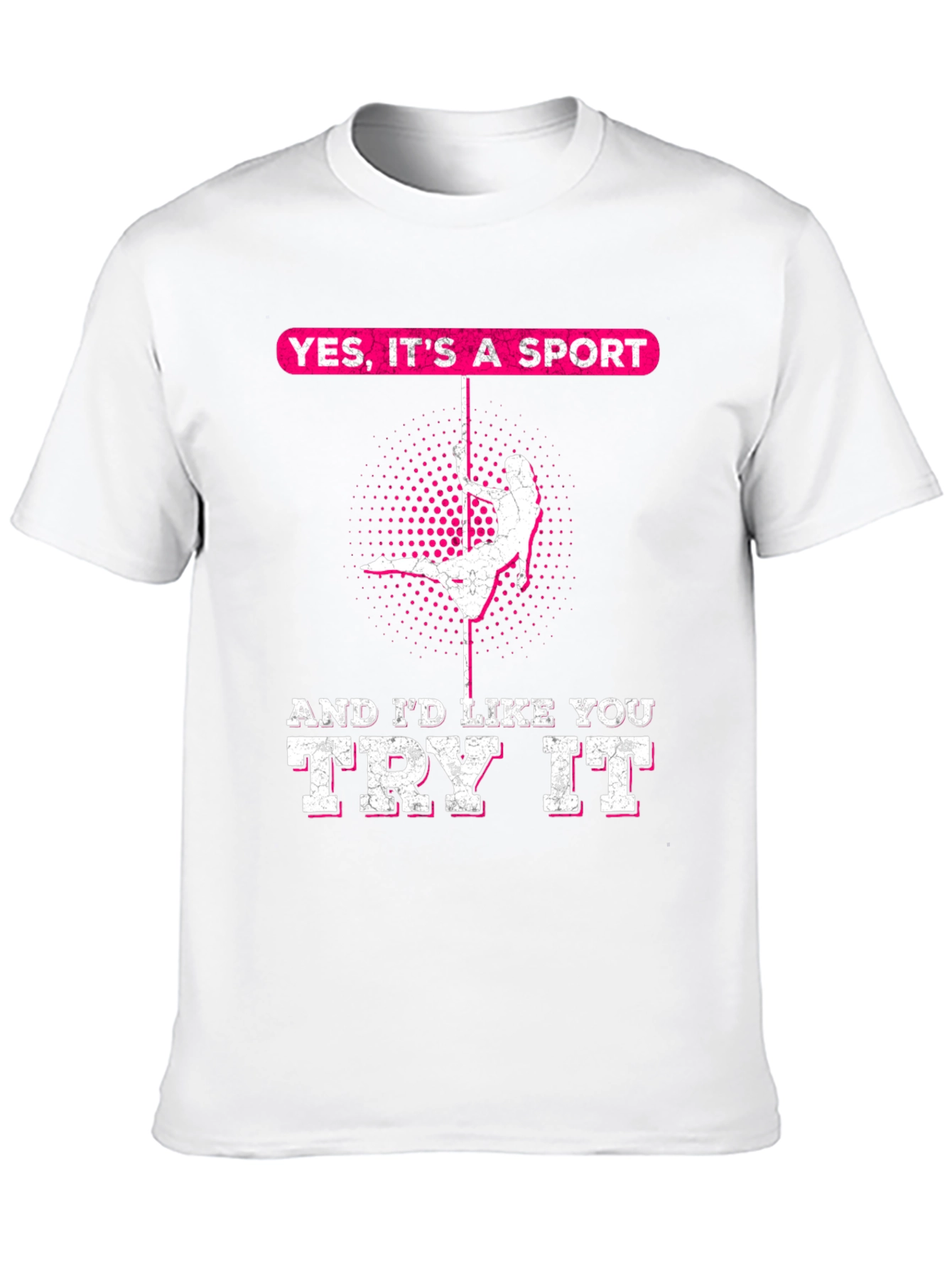 Yes Its A Sport Pole Dancing Graphic Tee
