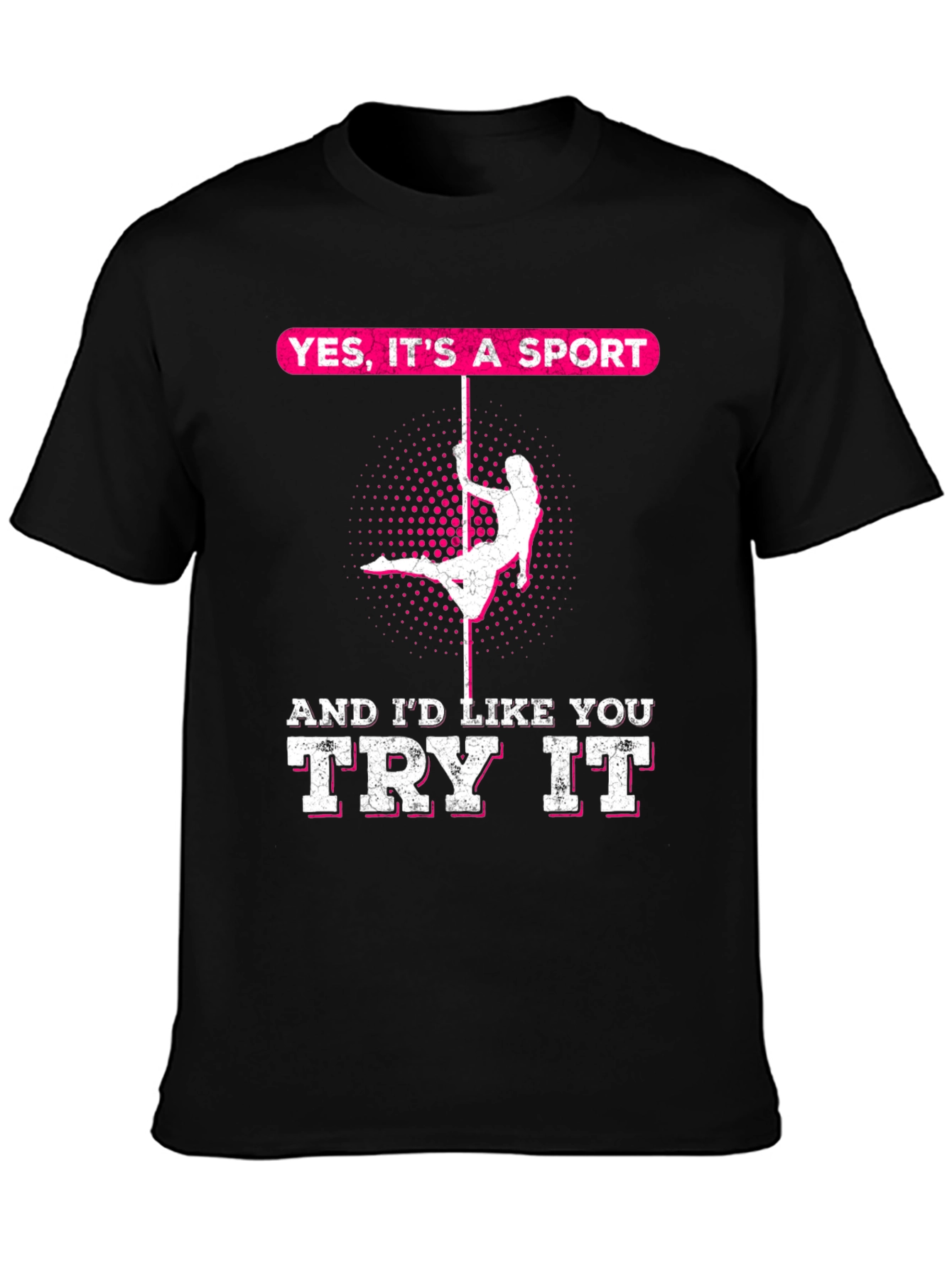 Yes Its A Sport Pole Dancing Graphic Tee
