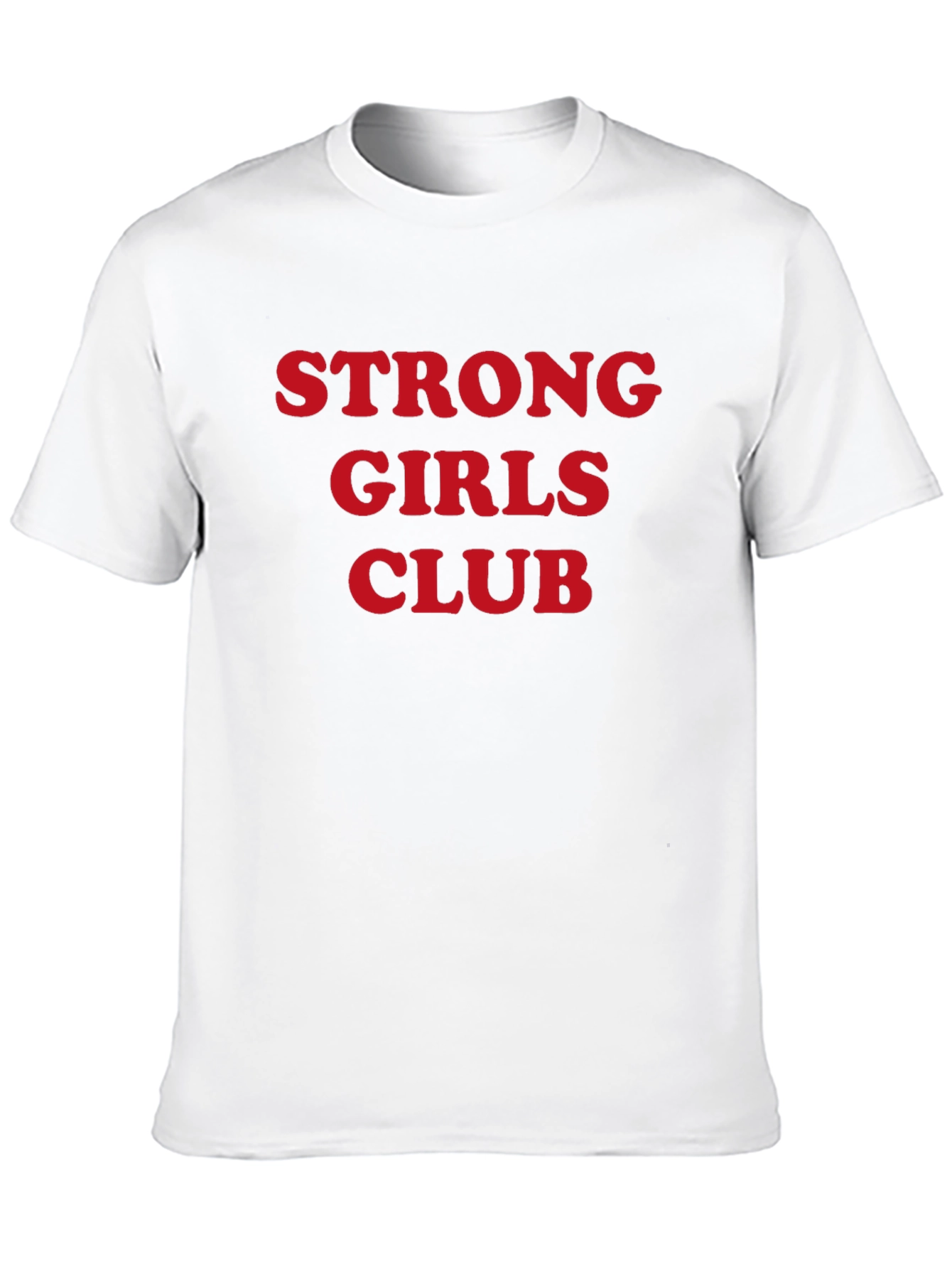 Strong Girls Club T-Shirt