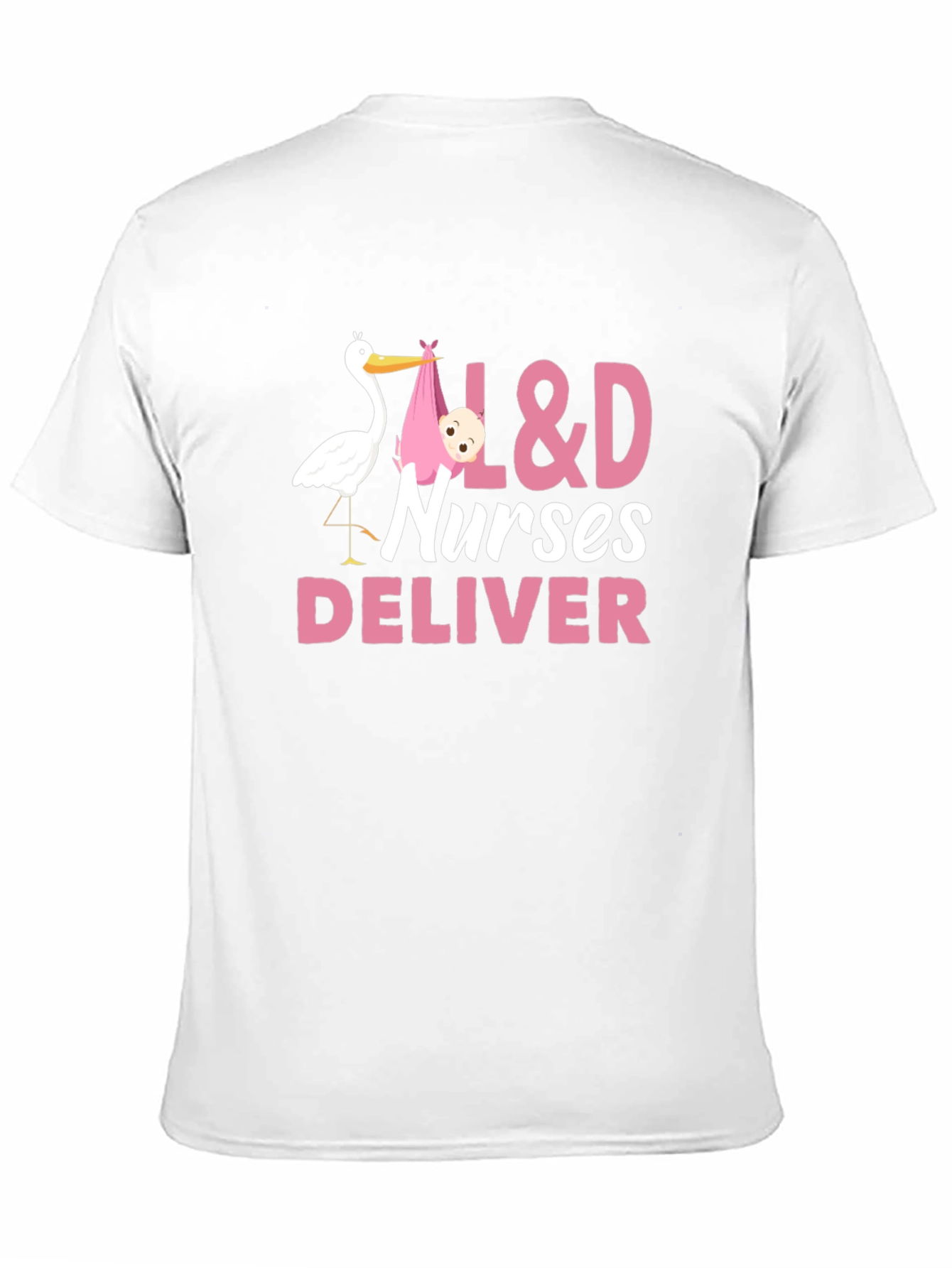 L&D Nurses Deliver Graphic Tee