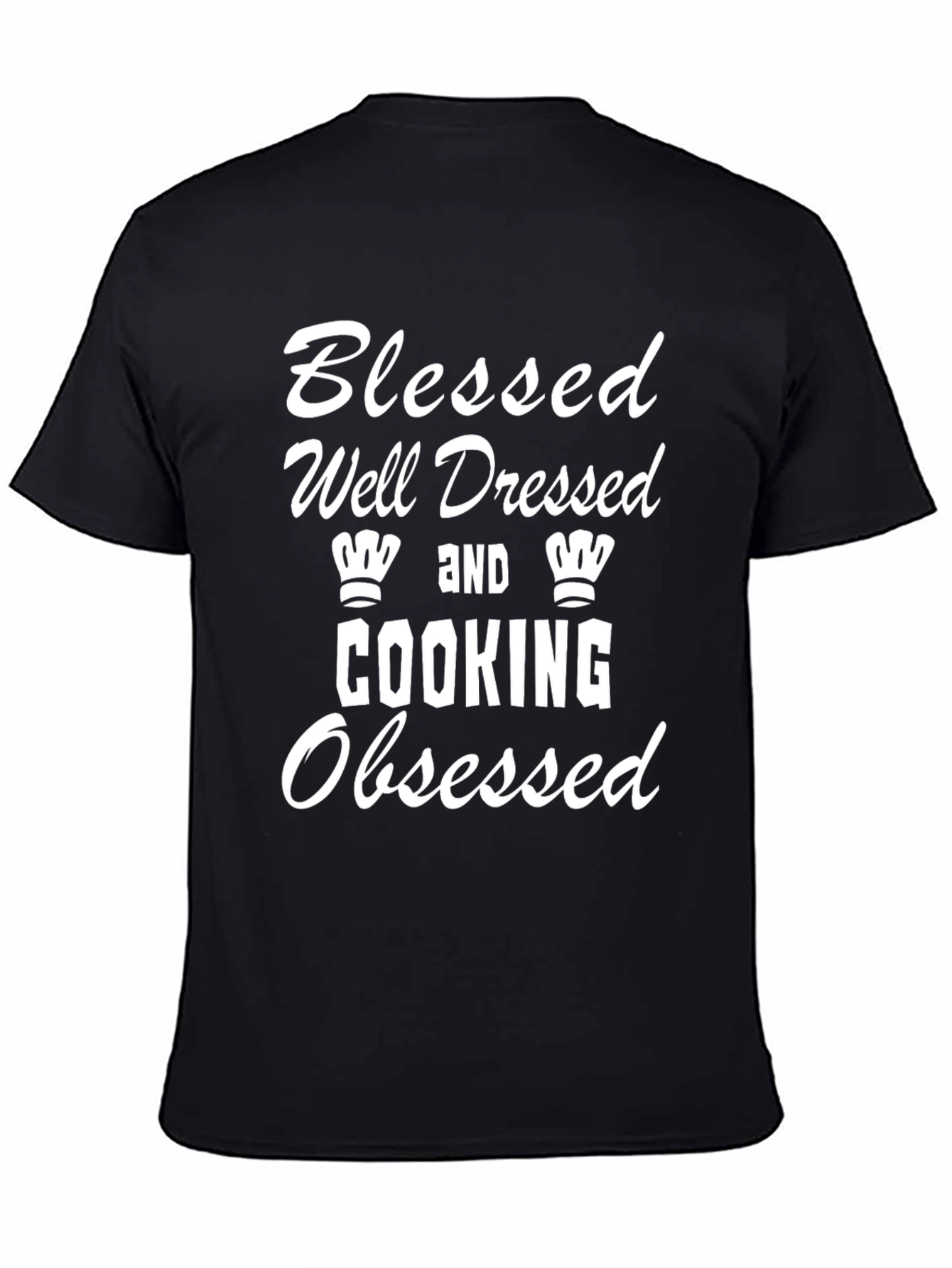 Blessed Well Dressed Cooking Obsessed T-Shirt