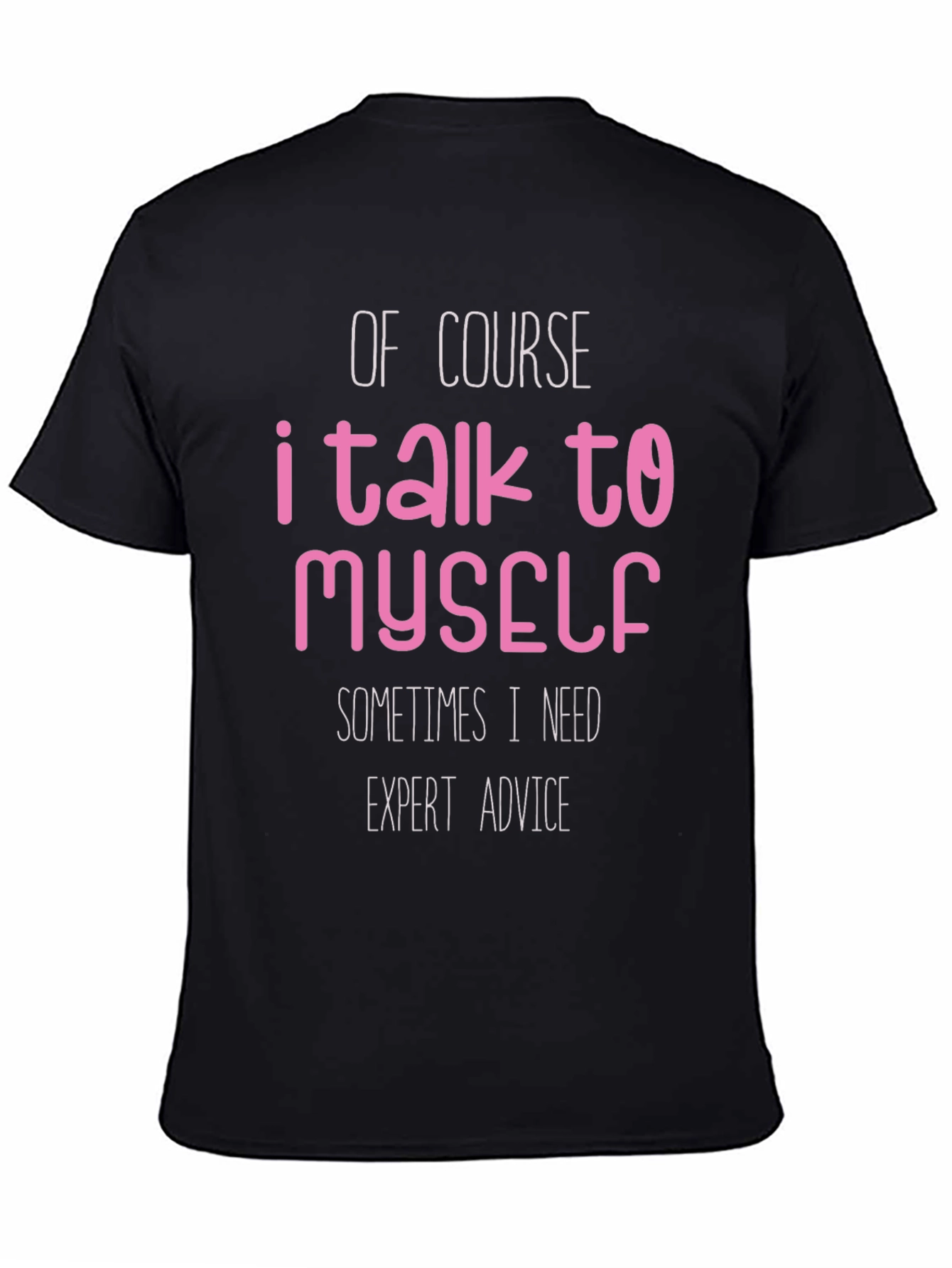 Funny Expert Advice T-Shirt