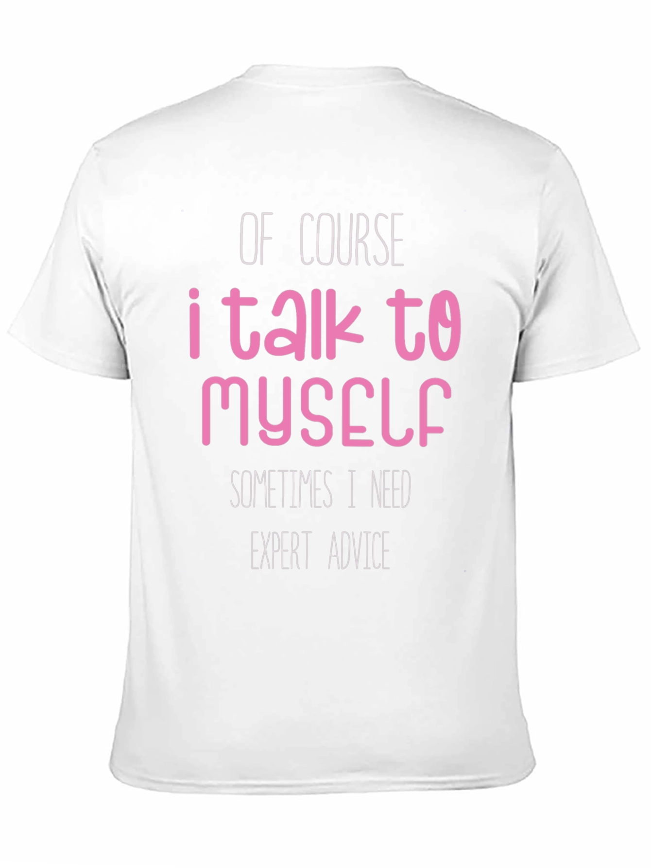 Funny Expert Advice T-Shirt