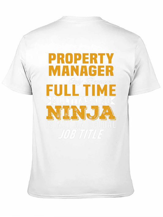 Property Manager Ninja T-Shirt - Full Time