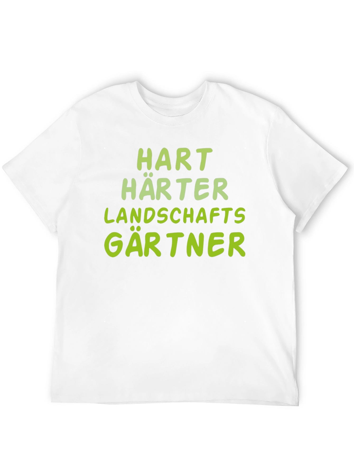 Hart Harter Landschaftsgärtner - Funny Gardener T-Shirt