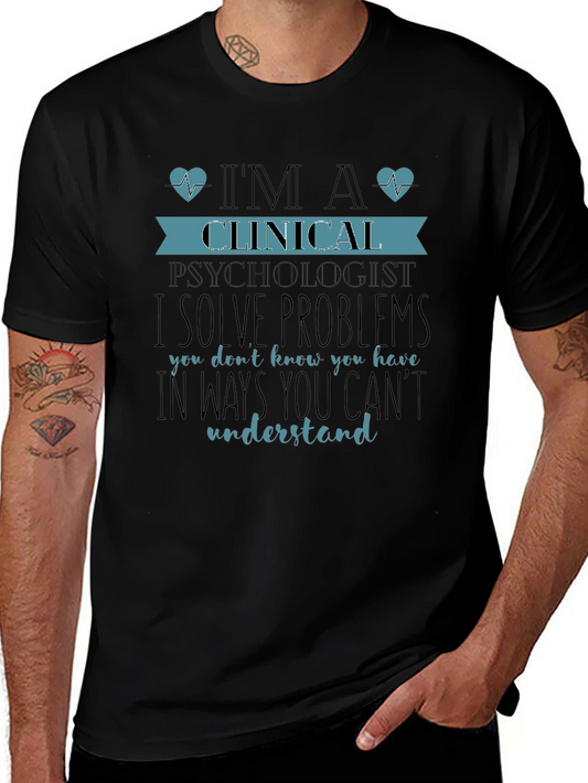 Clinical Psychologist Novelty T-Shirt