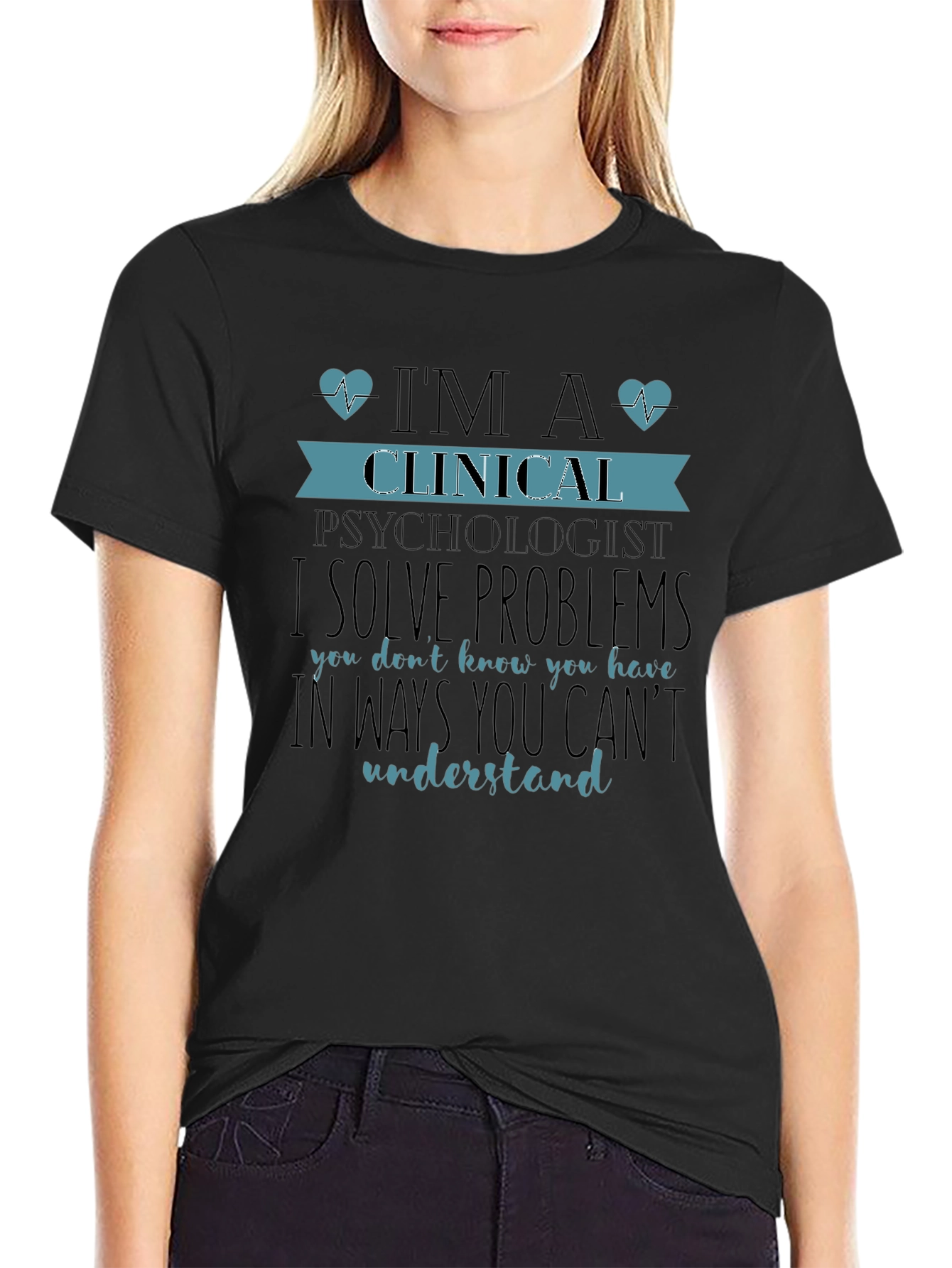Clinical Psychologist Novelty T-Shirt
