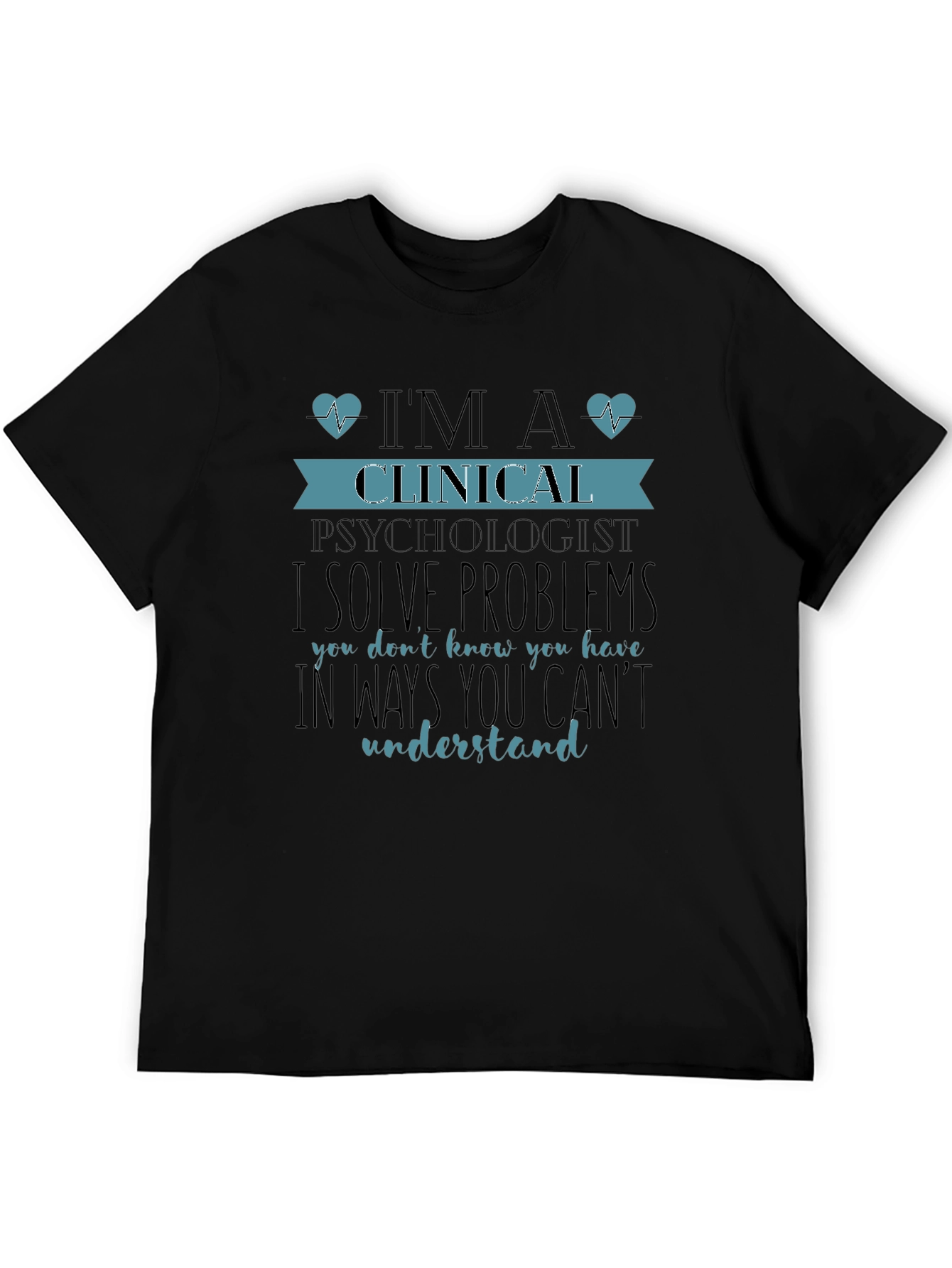 Clinical Psychologist Novelty T-Shirt