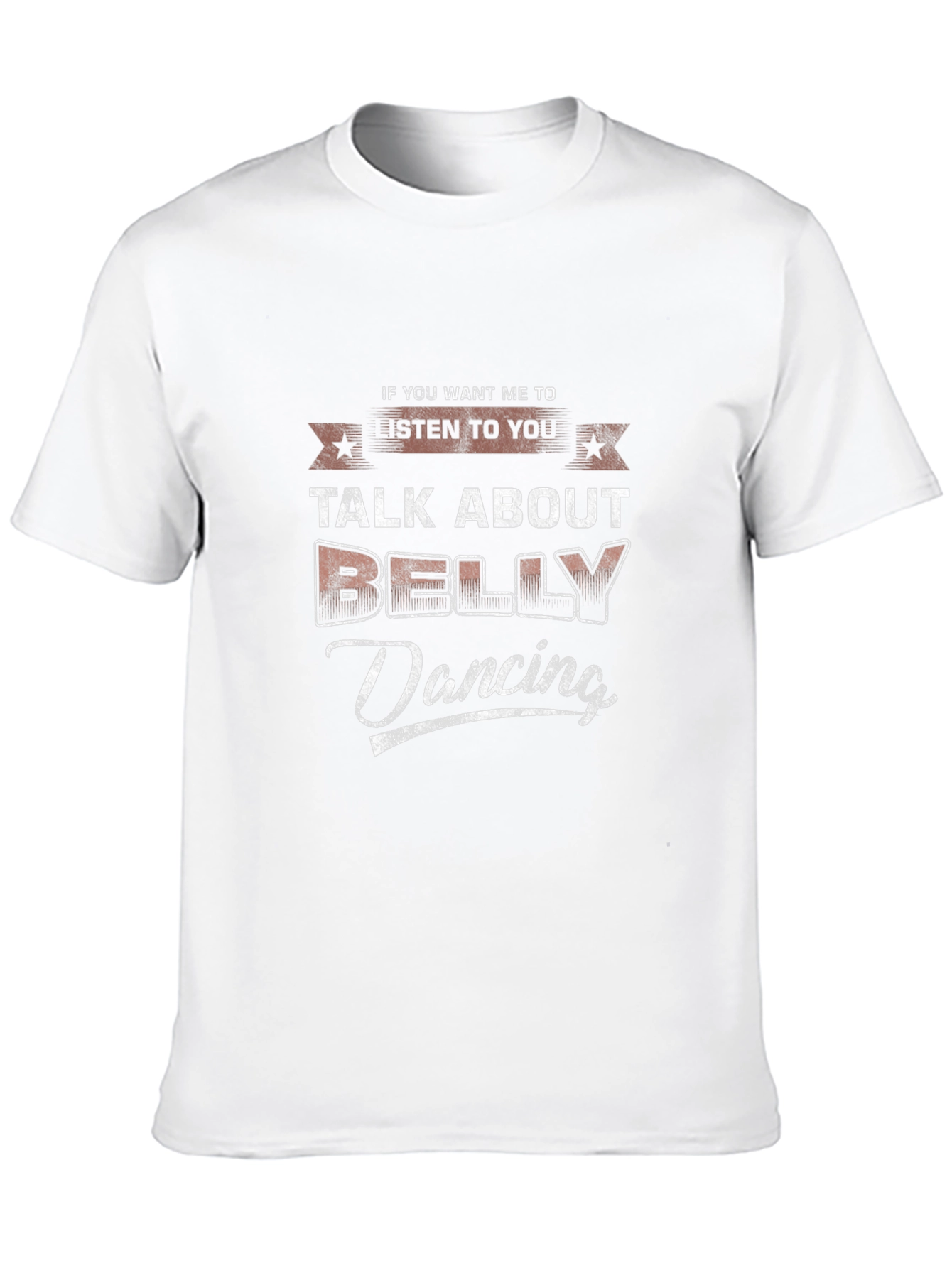 Talk About Belly Dancing T-Shirt