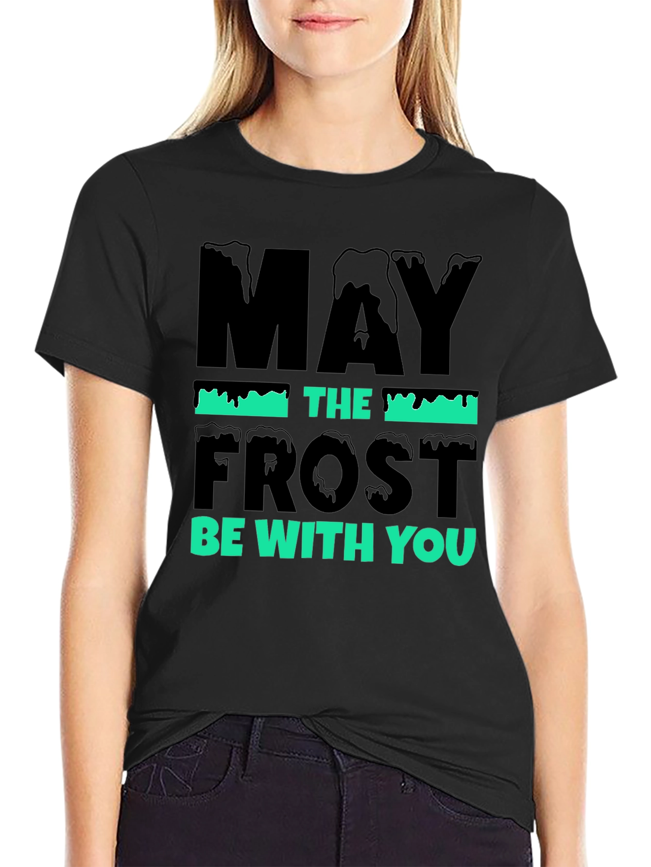May the Frost Be With You Graphic Tee