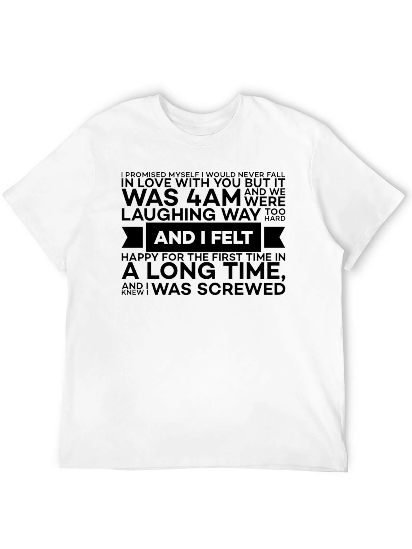 Humorous 4AM Love Confession T-Shirt