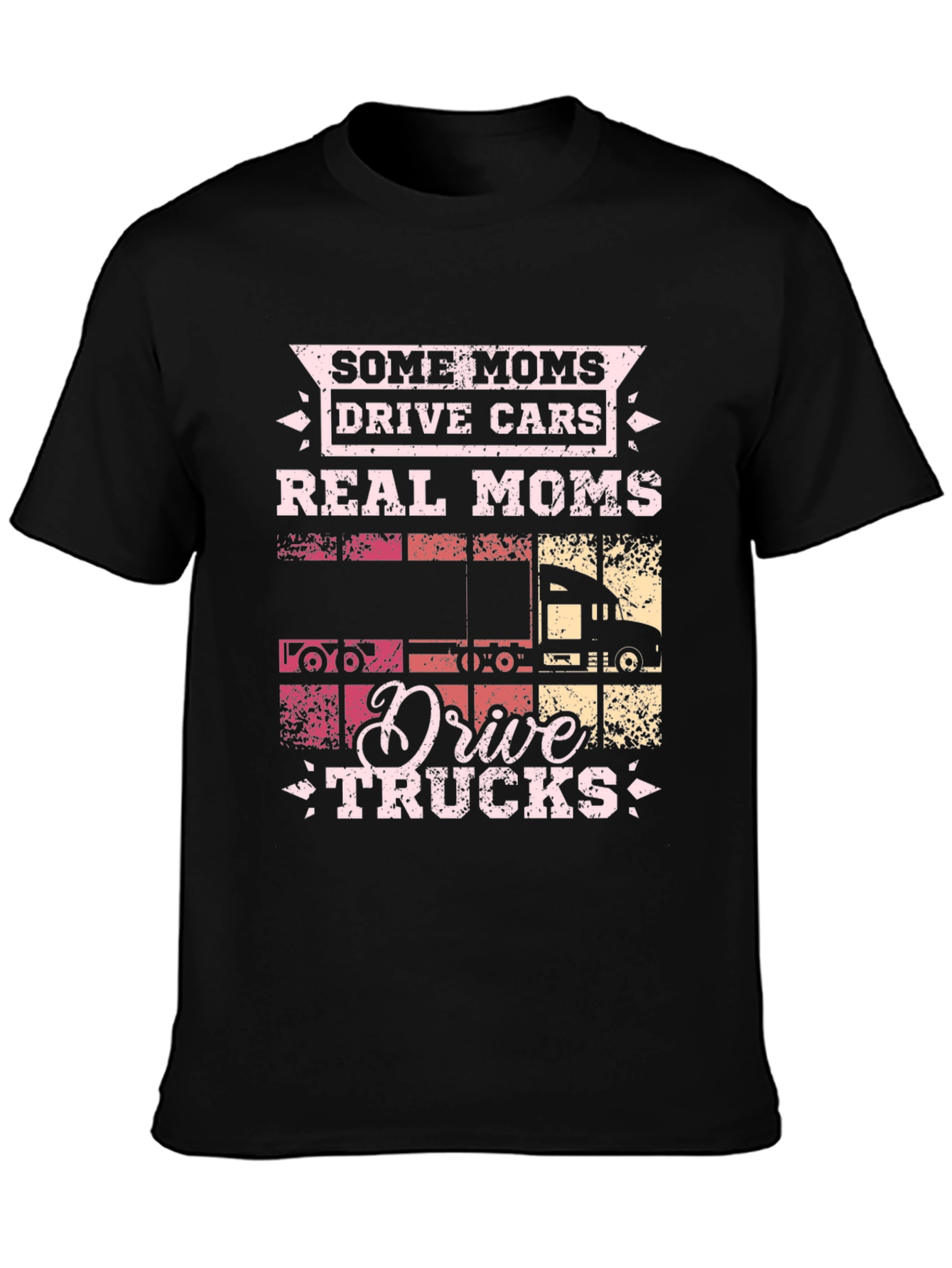 Real Moms Drive Trucks Graphic T-Shirt