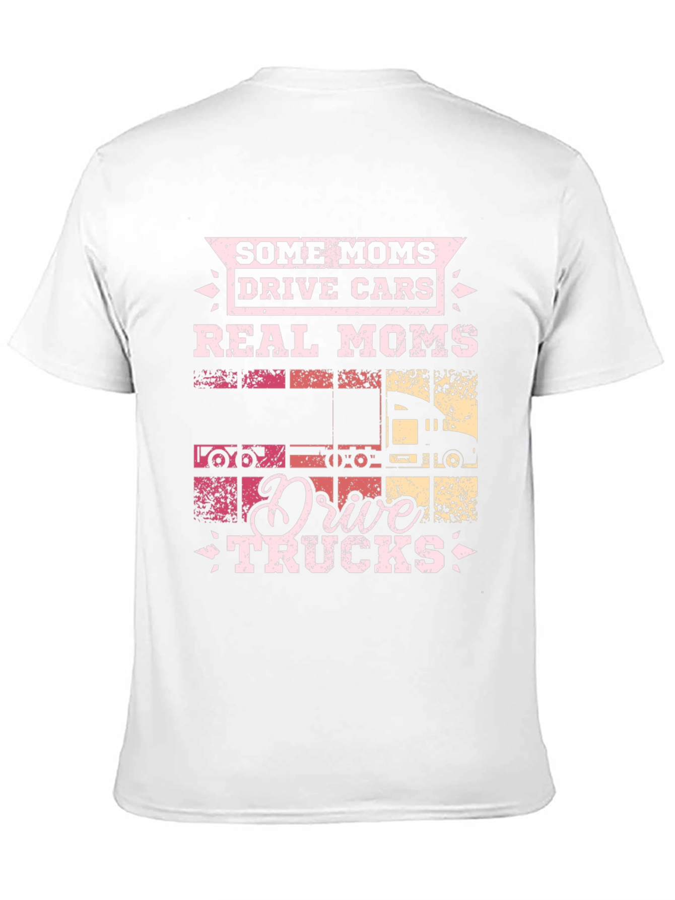 Real Moms Drive Trucks Graphic T-Shirt