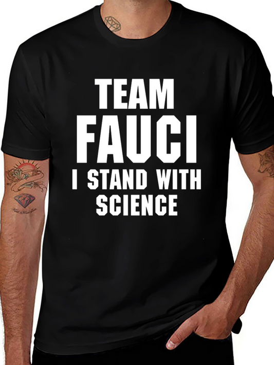 Team Fauci I Stand With Science Graphic T-Shirt