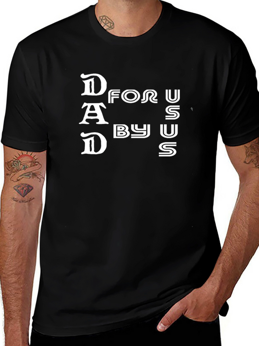 Dad For Us By Us Black Graphic T-Shirt