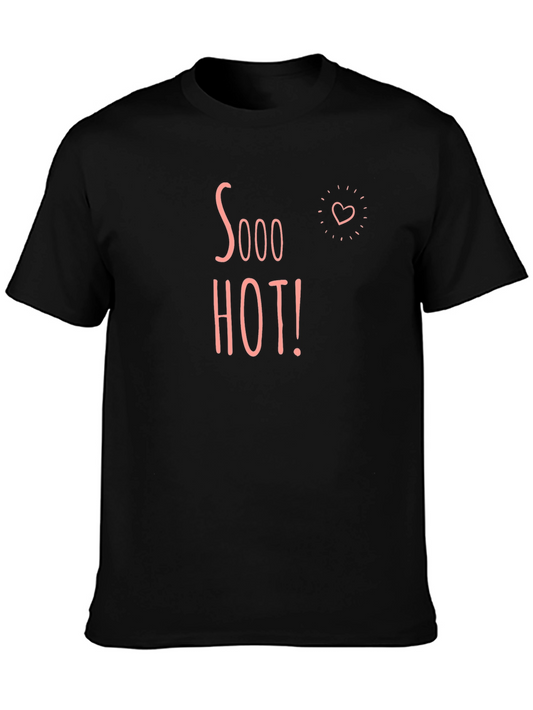 Sooo Hot! Graphic Tee - Black Cotton T-Shirt
