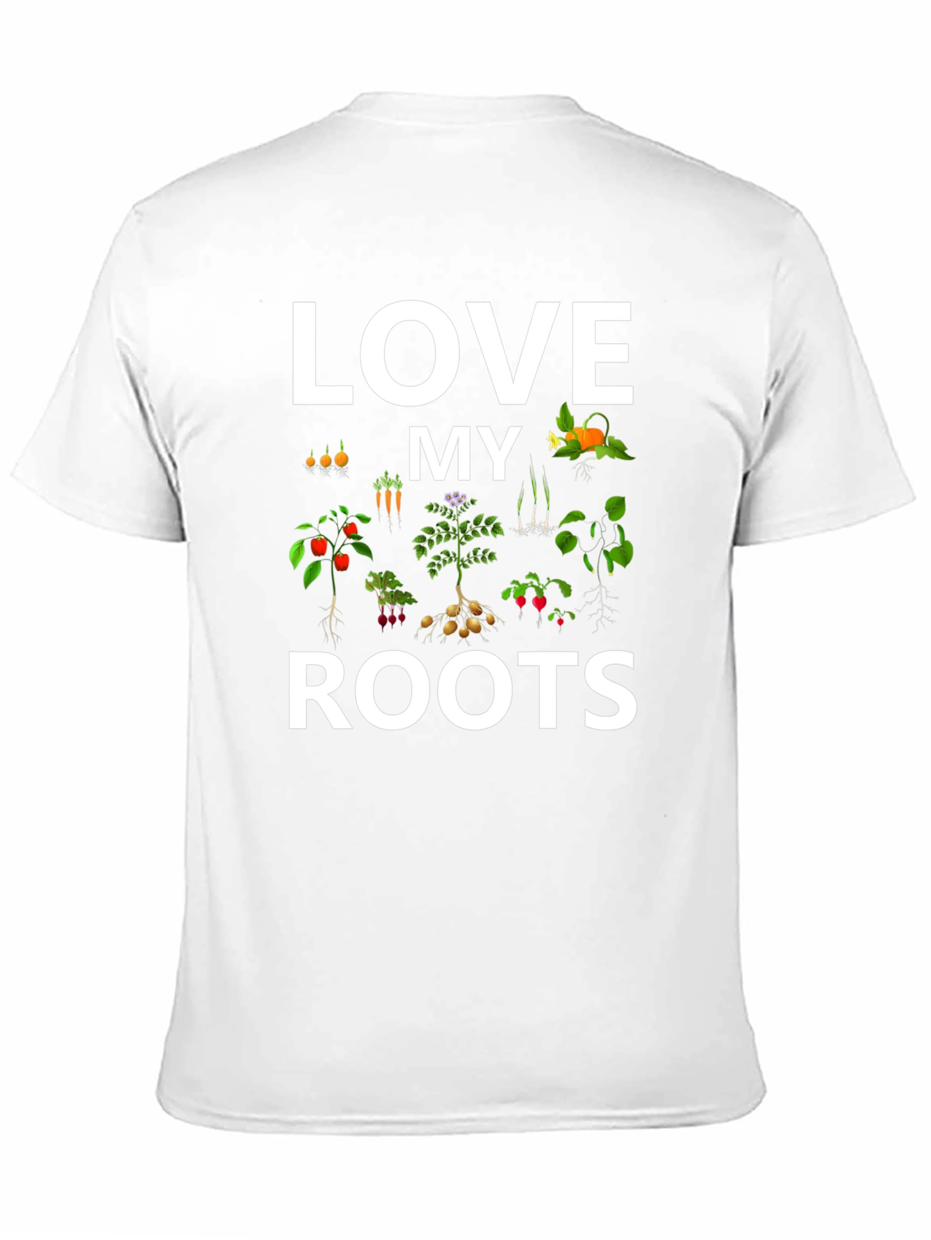 Love My Roots T-Shirt - Gardening Tee