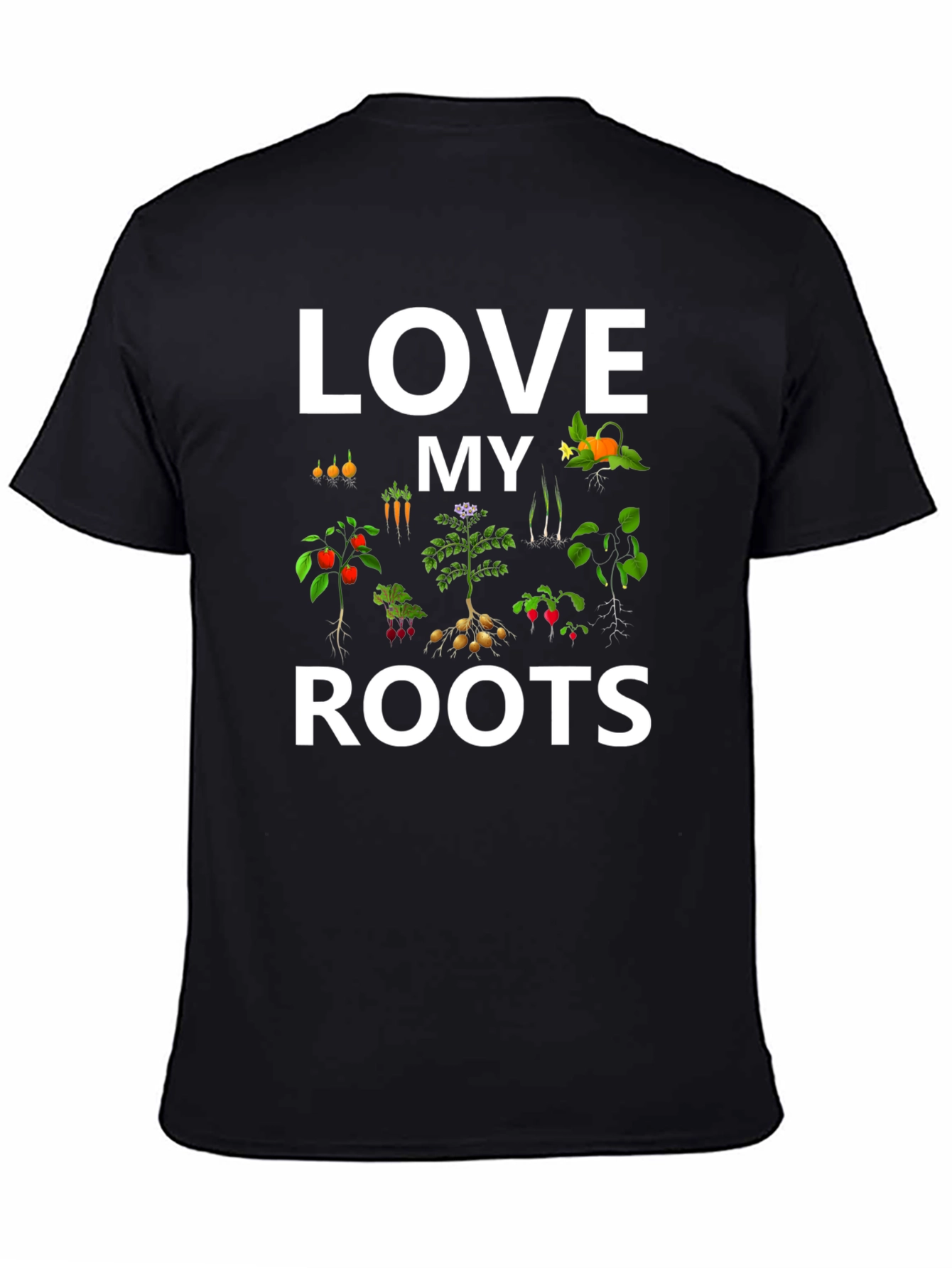 Love My Roots T-Shirt - Gardening Tee