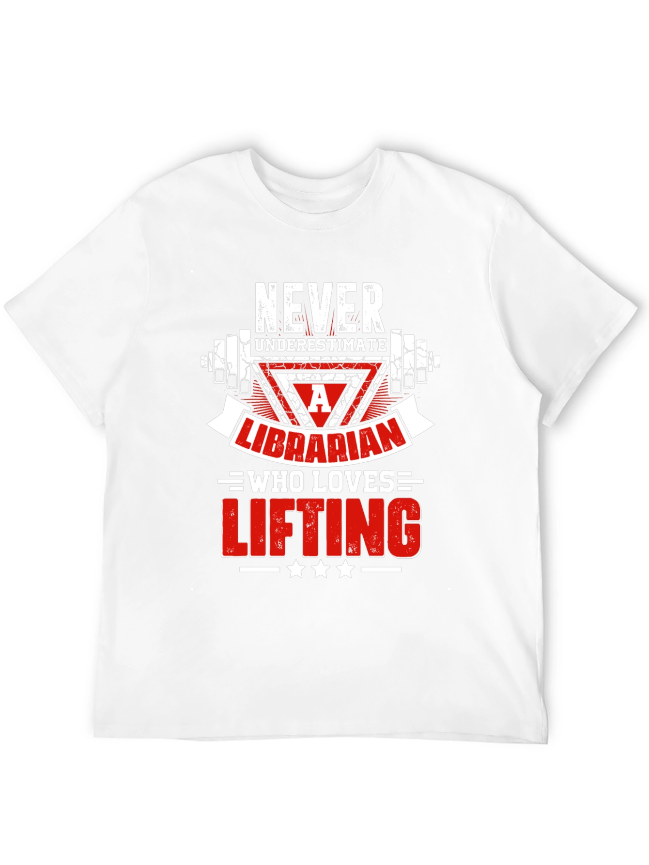 Never Underestimate a Librarian Lifting Graphic T-Shirt