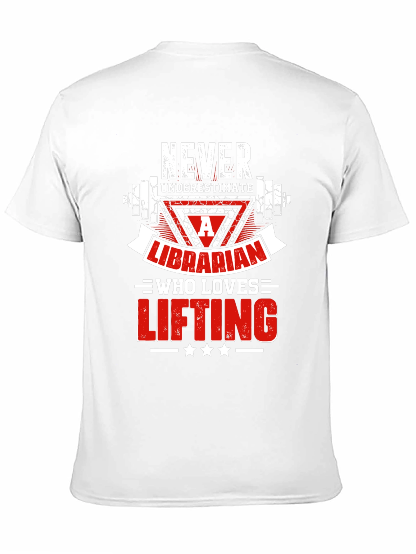 Never Underestimate a Librarian Lifting Graphic T-Shirt