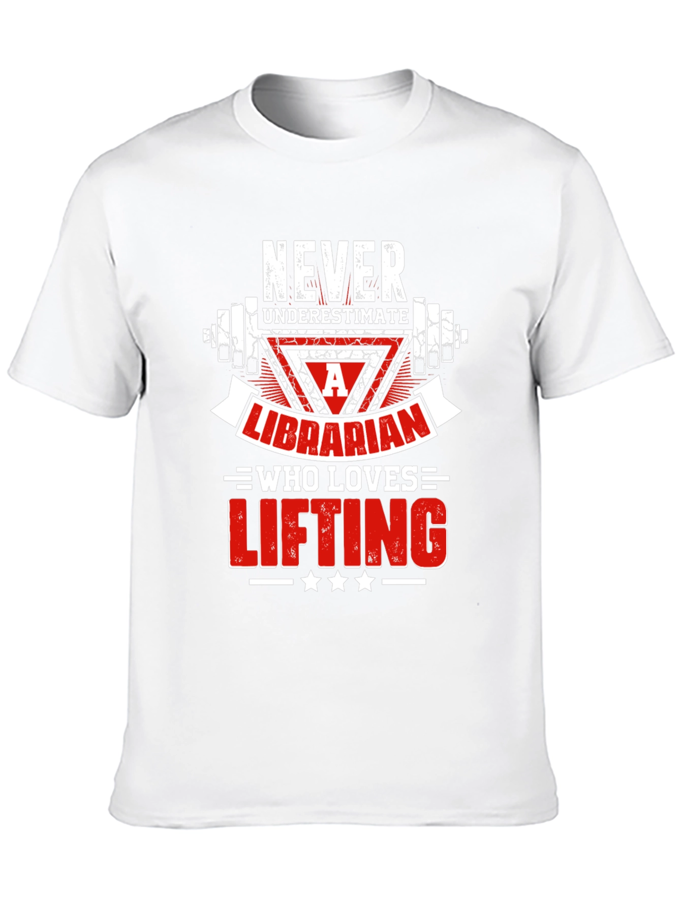 Never Underestimate a Librarian Lifting Graphic T-Shirt