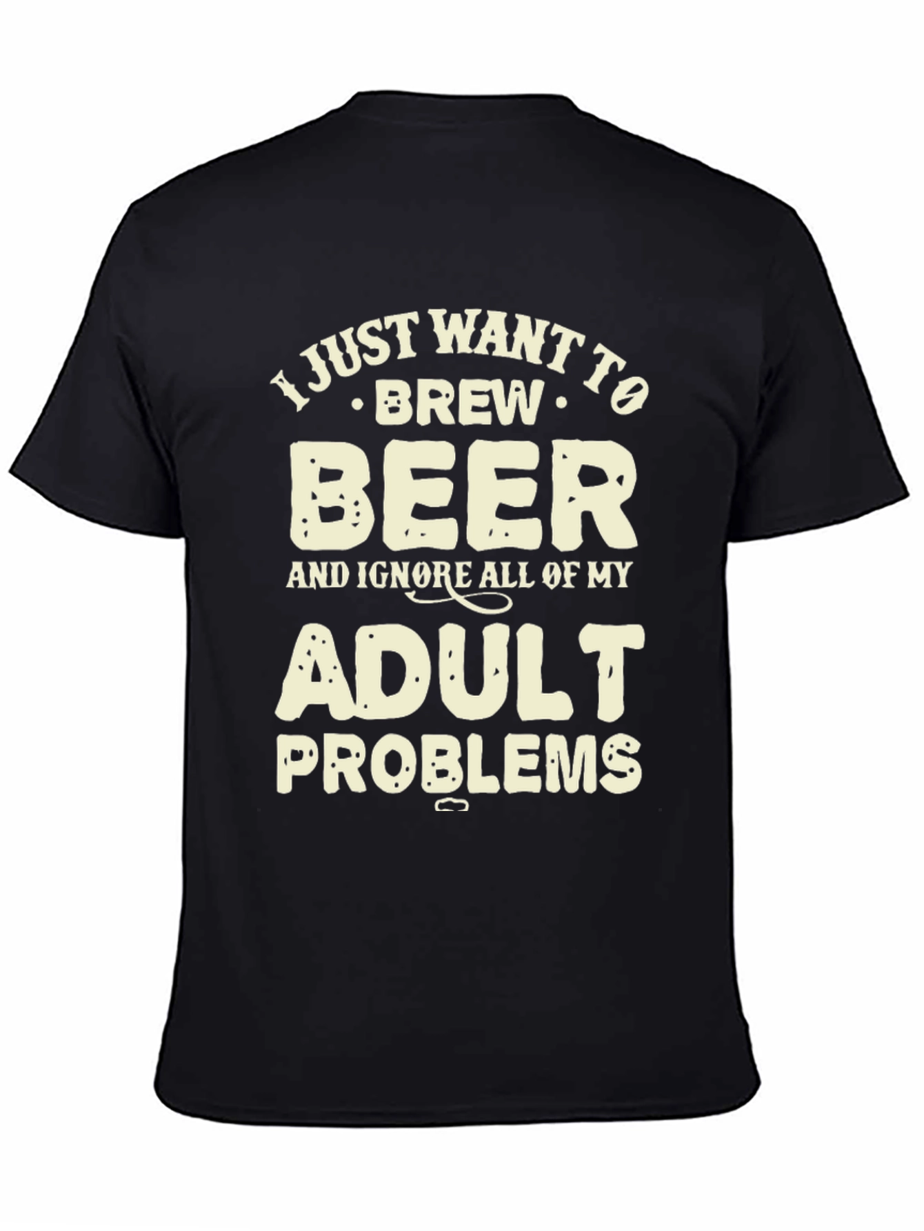 Brew Beer Adult Problems Graphic T-Shirt