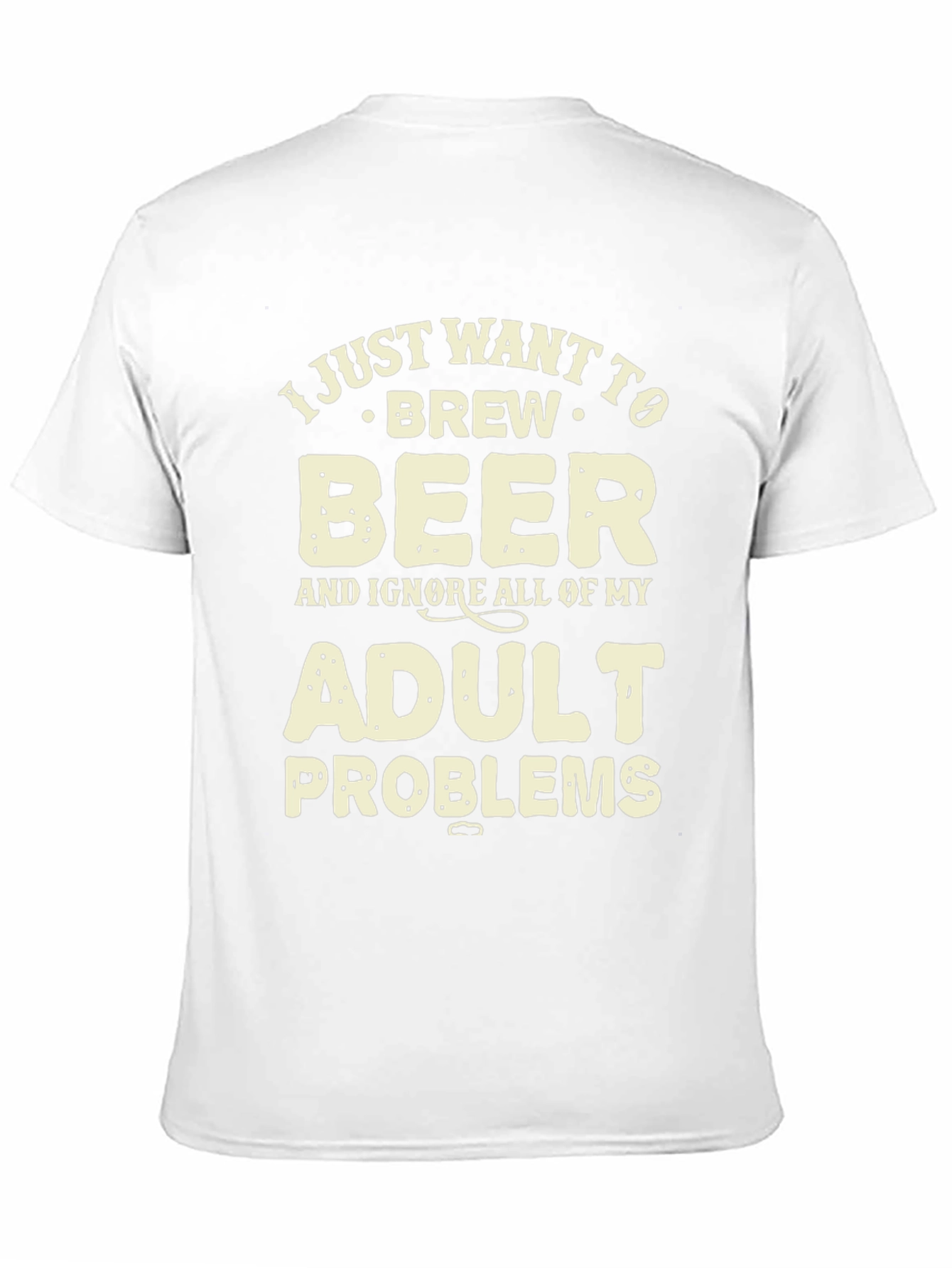 Brew Beer Adult Problems Graphic T-Shirt