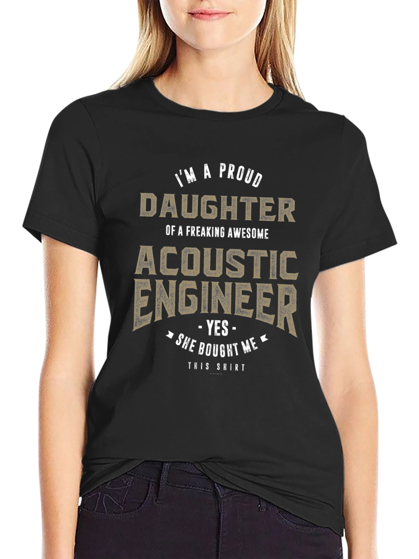 Proud Daughter of Acoustic Engineer Graphic Tee