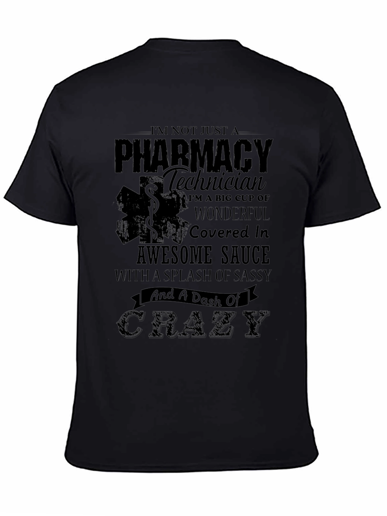 Pharmacy Technician Crazy T-Shirt