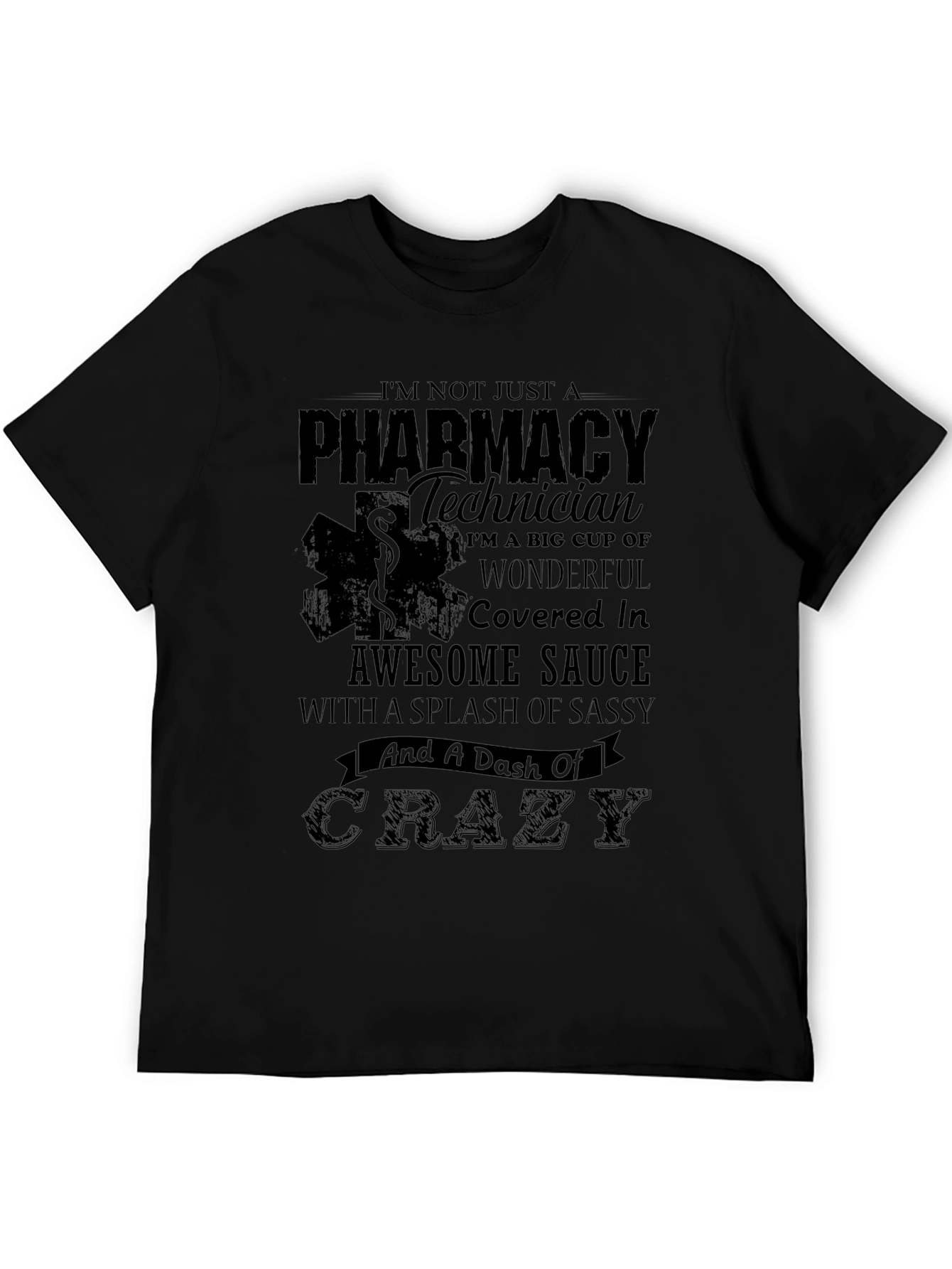 Pharmacy Technician Crazy T-Shirt