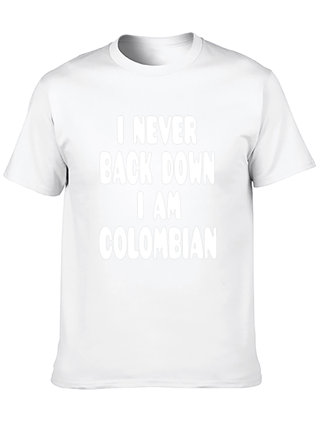 Never Back Down Colombian T-Shirt