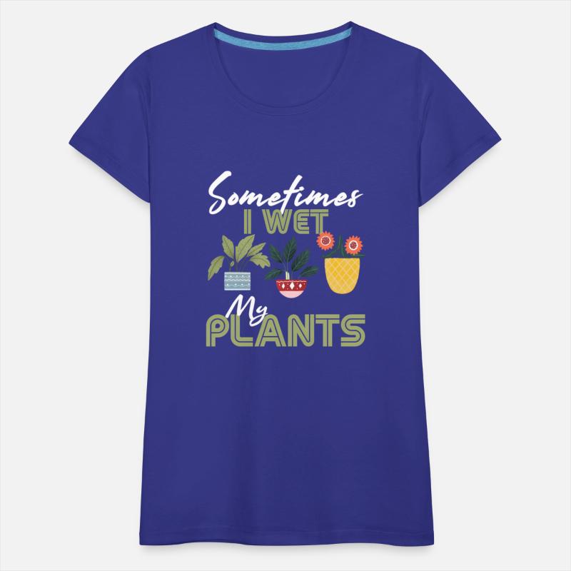 Gardening Flower Garden Gardener I Wet My Plants