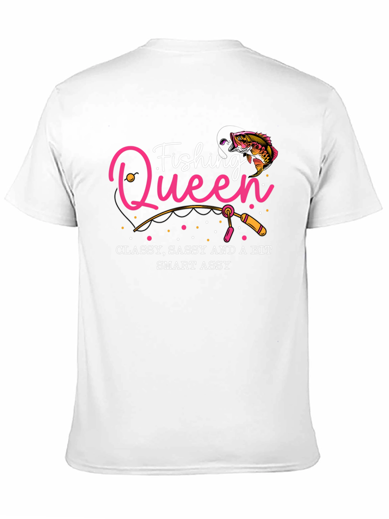 Fishing Queen Graphic T-Shirt - Classy Sassy Smart