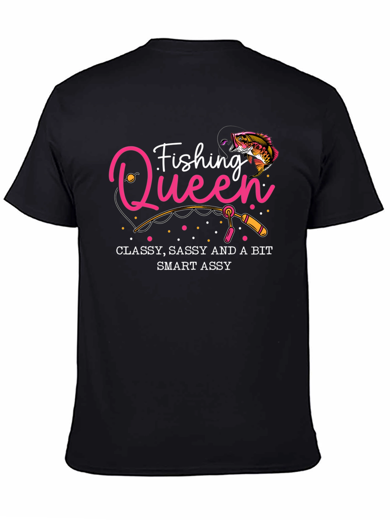 Fishing Queen Graphic T-Shirt - Classy Sassy Smart