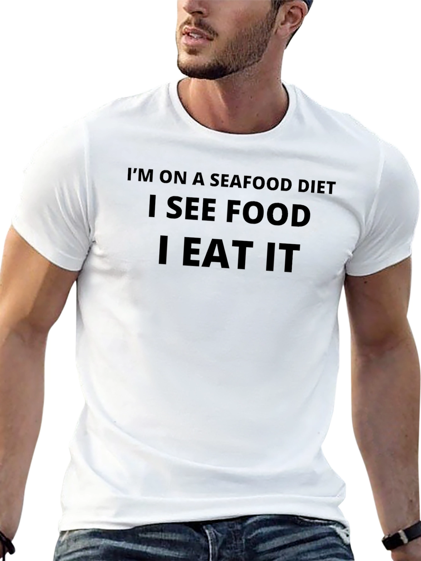 Seafood Diet T-Shirt: I See Food I Eat It