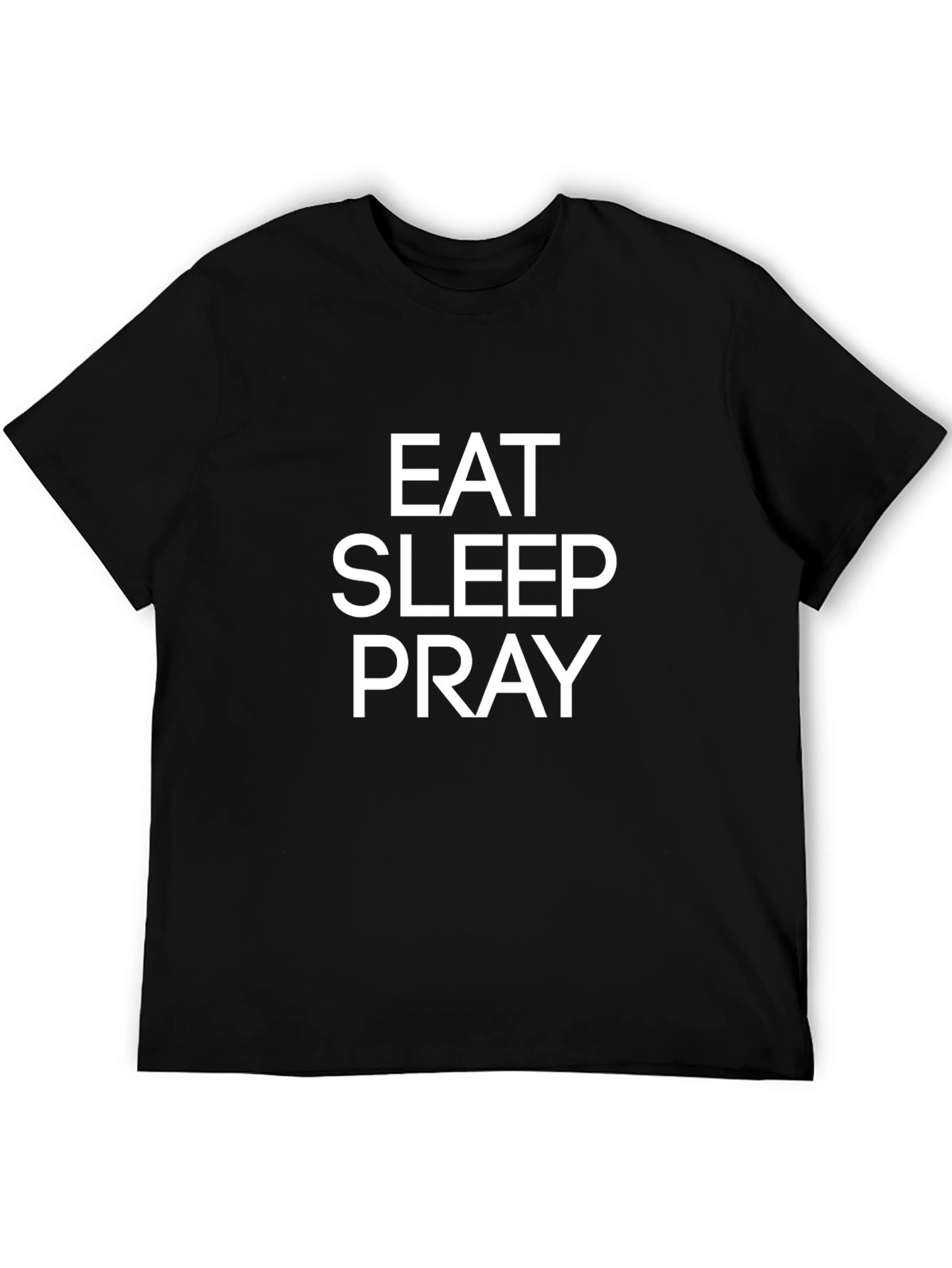 Eat Sleep Pray Graphic Tee - Trendy Comfort